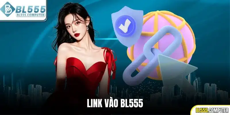 Link vào BL555